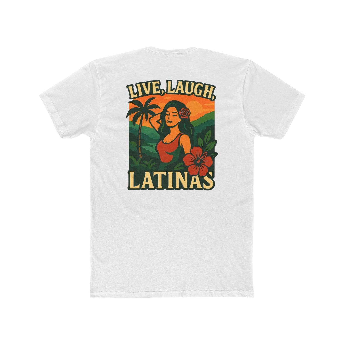 Live, Laugh, Latinas